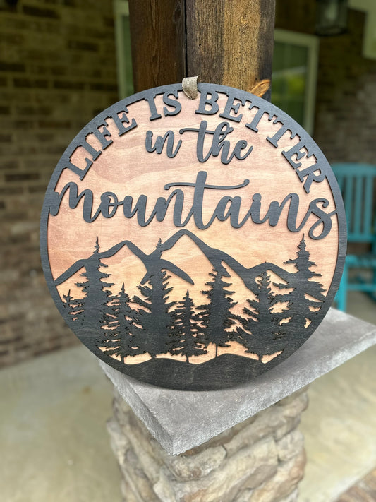 Life Is Better In The Mountains- Layered Wood Door Hanger